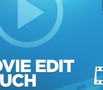 Movie Edit Touch Movie Edit Touch
